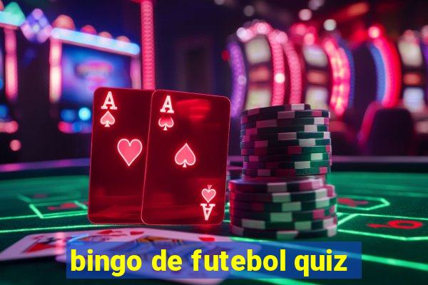 bingo de futebol quiz